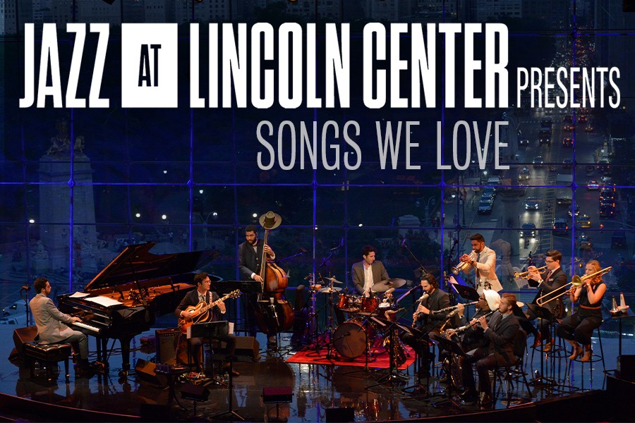 Jazz at Lincoln Center Presents Songs We LoveShow The Lyric Theatre